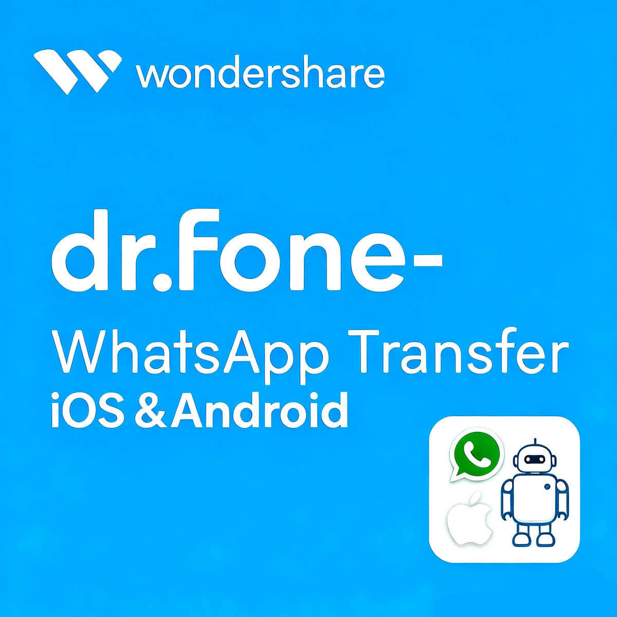 Dr.Fone- WhatsApp Transfer(iOS& Android) for 6-200 Mobile Device License